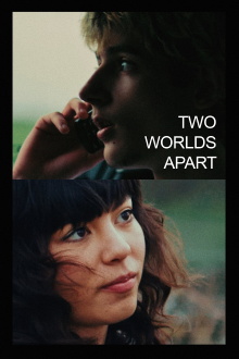 Two Worlds Apart Trailer