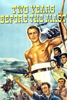 Two Years Before the Mast Trailer