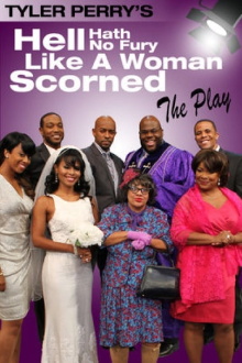 Tyler Perry's Hell Hath No Fury Like a Woman Scorned - The Play Trailer