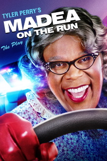 Tyler Perry's Madea on the Run - The Play Trailer