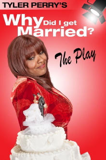 Tyler Perry's Why Did I Get Married - The Play Trailer