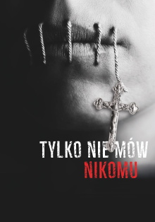 Tylko nie mów nikomu Trailer