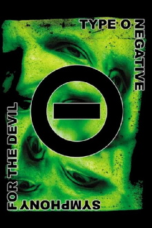 Type O Negative - Symphony for the Devil Trailer