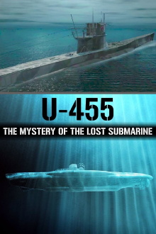 U-455: The Mystery of the Lost Submarine Trailer
