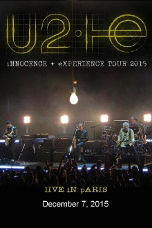 U2: iNNOCENCE + eXPERIENCE Live in Paris Trailer