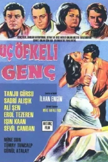 Üç Öfkeli Genç Trailer