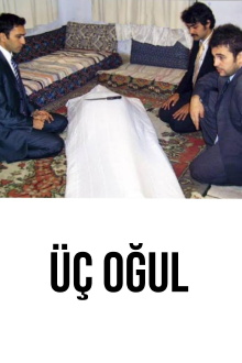 Üç Oğul Trailer