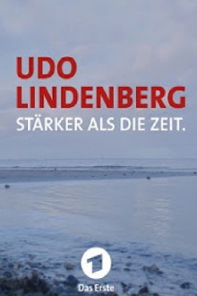 Udo Lindenberg: Stärker als die Zeit Trailer