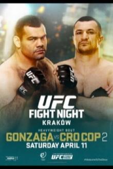 UFC Fight Night 64: Gonzaga vs. Cro Cop 2 Trailer