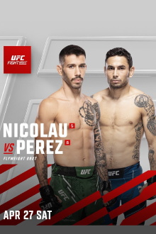 UFC on ESPN 55: Nicolau vs. Perez Trailer