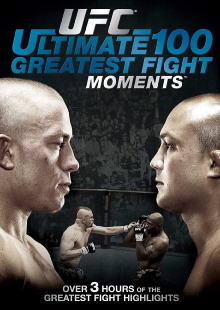 UFC - Ultimate 100 Greatest Fight Moments Trailer