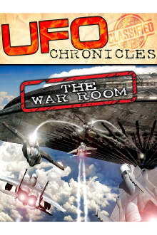 UFO CHRONICLES: The War Room Trailer