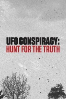 UFO Conspiracy: Hunt for the Truth Trailer