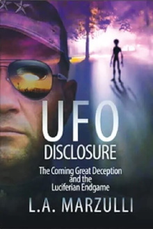 UFO Disclosure Part 1: The Coming Great Deception and the Luciferian Endgame Trailer