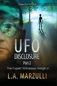 UFO Disclosure Part 2: The Expert Witnesses Weigh In Trailer