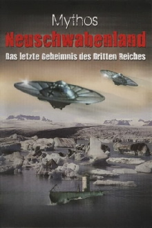 Ufos - Mythos Neuschwabenland - Das letzte Geheimnis des 3.Reiches Trailer