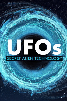 UFOs: Secret Alien Technology Trailer