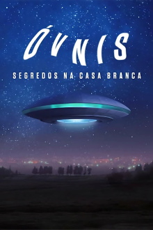 UFOs: The White House Files Trailer