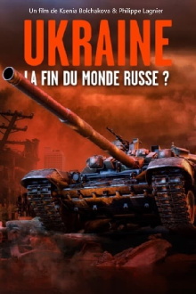 Ukraine : la fin du monde russe ? Trailer