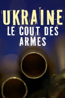 Ukraine, le coût des armes Trailer