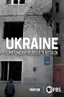 Ukraine: Life Under Russia's Attack Trailer