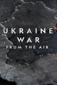 Ukraine War From the Air Trailer