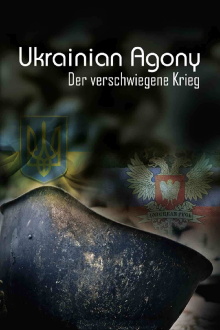 Ukrainian Agony - The Concealed War Trailer