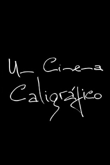 Um Cinema Caligráfico Trailer