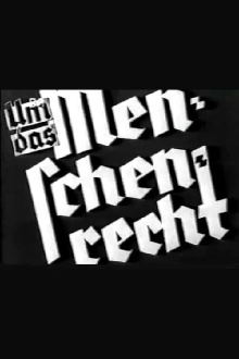 Um das Menschenrecht Trailer