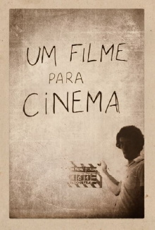 Um Filme para Cinema Trailer