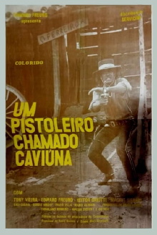Um Pistoleiro Chamado Caviúna Trailer