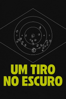 Um Tiro no Escuro Trailer