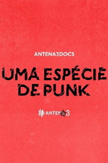Uma Espécie de Punk Trailer