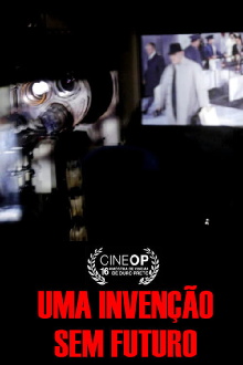 Uma invenção sem futuro Trailer