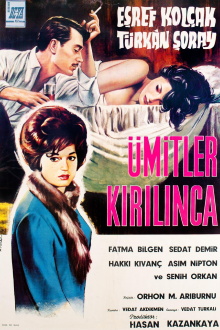 Ümitler Kırılınca Trailer