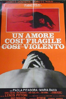 Un amore così fragile, così violento Trailer