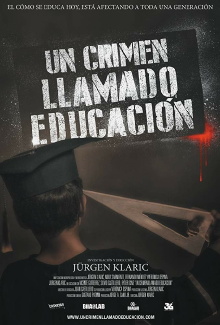 Un crimen llamado educación Trailer