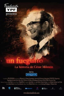 Un Fueguito: La historia de César Milstein Trailer