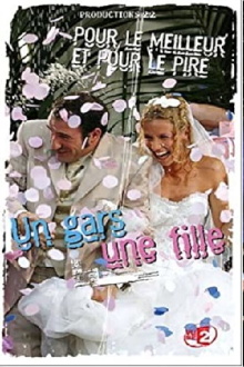Un gars une fille - Vol.7 - Pour le meilleur et pour le pire Trailer