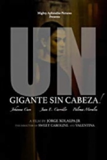 Un Gigante Sin Cabeza! Trailer