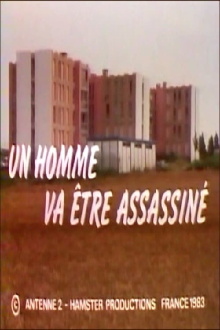 Un homme va être assassiné Trailer