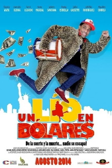 Un lío en dólares Trailer