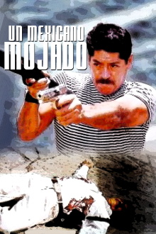 Un mexicano mojado Trailer