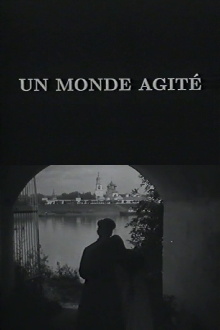 Un monde agité Trailer