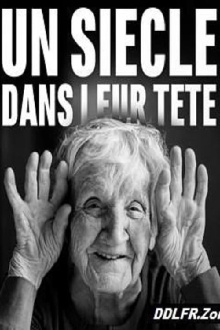 Un siècle dans leur tête Trailer