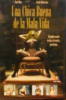 Una chica buena de la mala vida Trailer