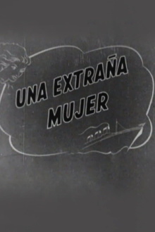 Una extraña mujer Trailer