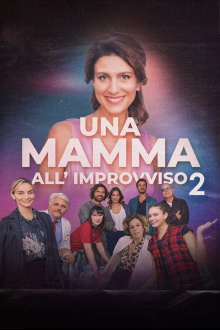 Una mamma all'improvviso 2 Trailer