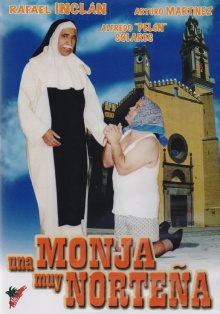 Una monja muy norteña Trailer