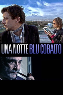 Una notte blu cobalto Trailer